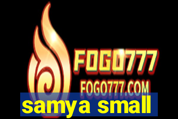 samya small